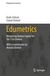 Icon image Edumetrics: Measuring Human Capital for the 21st Century
