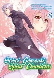 Icon image Seirei Gensouki: Spirit Chronicles (Manga)