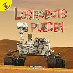 Icon image Los robots pueden: Robots Can