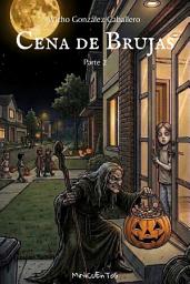 Icon image CENA DE BRUJAS: Parte 2