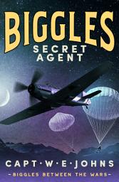Icon image Biggles, Secret Agent