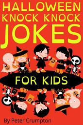 Icon image Halloween Knock Knock Jokes For Kids