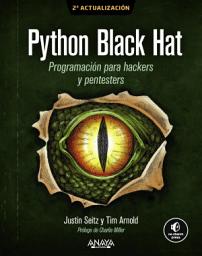 Icon image Python Black Hat. Programación para Hackers y Pentesters: 2a Actualización