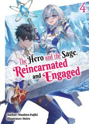 Icon image The Hero and the Sage, Reincarnated and Engaged
