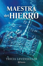 Icon image Forjadora de espadas no 02 Maestra del hierro (Edición mexicana)