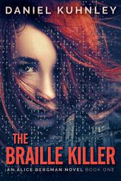 Icon image The Braille Killer
