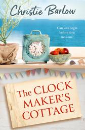 Icon image The Clockmaker’s Cottage (Puffin Island, Book 6)