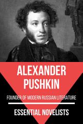 Icon image Essential Novelists - Alexander Pushkin: founder of modern Russian literature