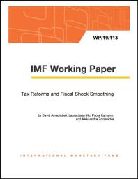 Icon image Tax Reforms and Fiscal Shock Smoothing