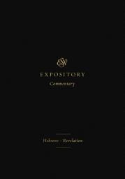 Icon image ESV Expository Commentary (Volume 12): Hebrews–Revelation