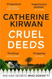 Icon image Cruel Deeds: A sharp, pacy and twist-filled thriller