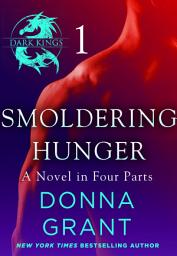 Icon image Smoldering Hunger: Part 1: A Dark King Novel in Four Parts