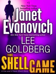Icon image The Shell Game: A Fox and O'Hare Short Story