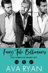 Icon image Fairy Tale Billionaires: The Complete Boxed Set