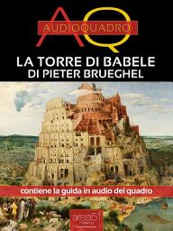 Icon image Torre di Babele di Pieter Brueghel: Audioquadro
