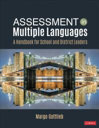 Icon image Assessment in Multiple Languages: A Handbook for School and District Leaders