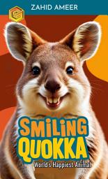 Icon image Smiling Quokka: World’s Happiest Animal