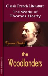 Icon image The Woodlanders: Works of Hardy