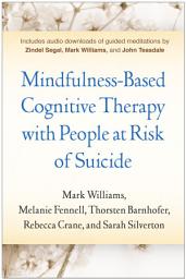 Icon image Mindfulness-Based Cognitive Therapy with People at Risk of Suicide