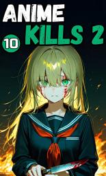 Icon image ANIME KILLS