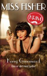 Icon image Miss Fisher 1 - Hva er det med Lydia?