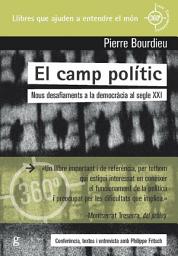 Icon image El camp polític: Nous desafiaments a la democràcia al segle XXI