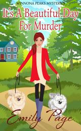 Icon image It's A Beautiful Day For Murder