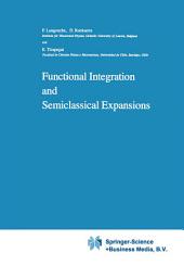 Icon image Functional Integration and Semiclassical Expansions