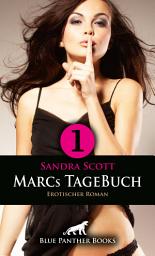 Icon image Marcs TageBuch - Teil 1 | Roman: Studenten, ein Experiment und viel mehr ...