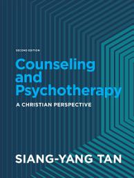 Icon image Counseling and Psychotherapy: A Christian Perspective, Edition 2