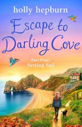 Icon image Escape to Darling Cove Part Four: Setting Sail