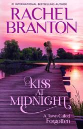 Icon image Kiss at Midnight: A Sweet Small Town Romance