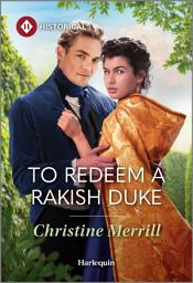 Icon image To Redeem a Rakish Duke