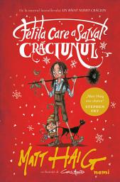 Icon image Fetița care a salvat Crăciunul - Editura Nemira