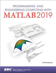 Icon image Programming and Engineering Computing with MATLAB 2019