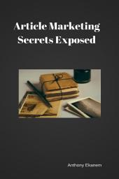 Icon image Article Marketing Secrets Exposed