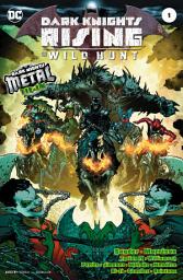 Icon image Dark Knights Rising: The Wild Hunt (2018-) #1
