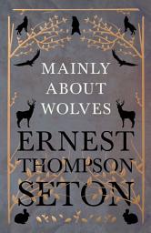 Icon image Mainly About Wolves