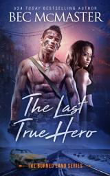 Icon image The Last True Hero: Burned Lands Monster Shifter Romance