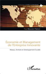 Icon image Economie et management de l'entreprise innovante: Réseaux, Territoire et Développement Durable