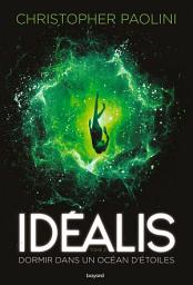 Icon image Idéalis, Tome 02: Idéalis Dormir dans un océan d'étoiles