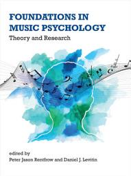 Icon image Foundations in Music Psychology: Theory and Research
