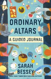 Icon image Ordinary Altars: A Guided Journal