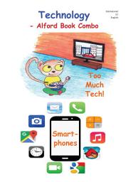 Icon image Technology - Alford Book Combo: Too Much Tech and Smartphones - Objects Before Apps
