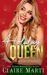 Icon image Holiday Queen: An Insta-Love Christmas Romance