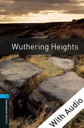 Icon image Wuthering Heights - With Audio Level 5 Oxford Bookworms Library: Edition 3