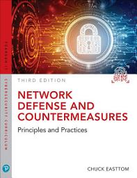 Icon image Network Defense and Countermeasures: Principles and Practices, Edition 3