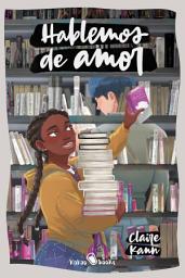 Icon image Hablemos de amor: (Let's Talk About Love)