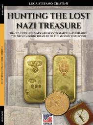 Icon image Hunting the lost nazi treasure