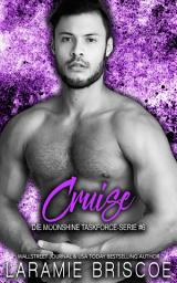Icon image Cruise: Eine heiße Kleinstadt-Cop-Romanze
